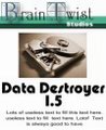 <b>Data Destroyer</b>